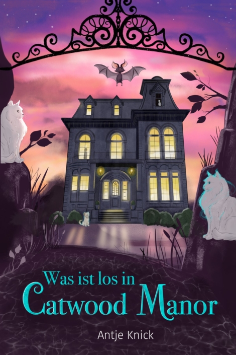 Book cover illustration for Was ist los in Catwood Manor by Antje Knick: a haunted Victorian mansion at dusk with glowing windows, two white cats, a bat and a small dog, illustrated by Tina Rusznak